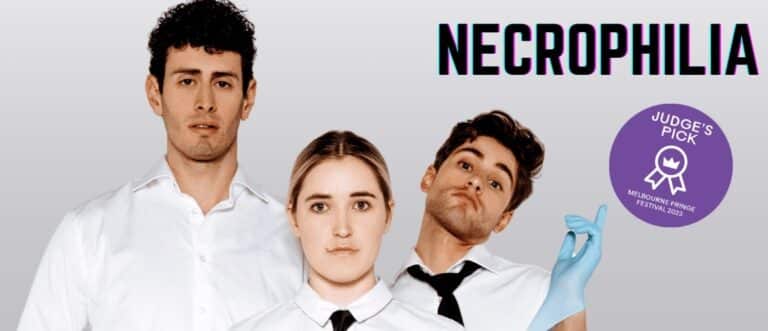 Melbourne Comedy Festival - Necrophilia - Whats The Show Melbourne Comedy Festival - Necrophilia
