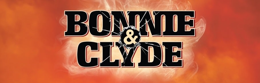 Bonnie & Clyde: The Musical