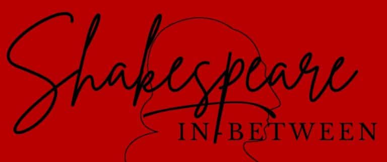 Shakespeare-In-Between: Romeo & Juliet - Whats The Show Shakespeare-In-Between: Romeo & Juliet