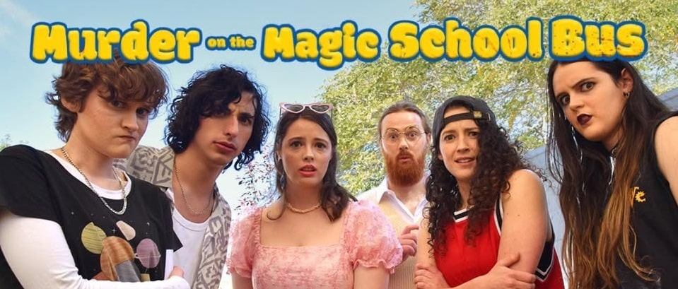 Murder on the Magic School Bus (Fringe World)