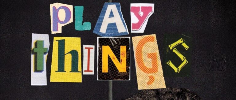 Playthings - Whats The Show Playthings