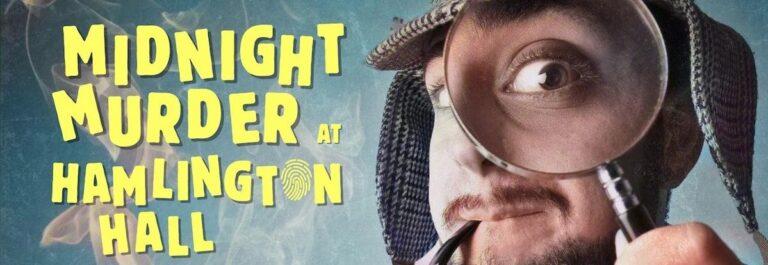 Midnight Murder at Hamlington Hall - Whats The Show Midnight Murder at Hamlington Hall