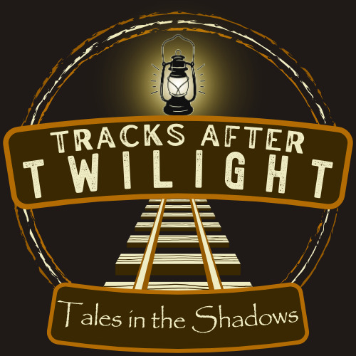 Tracks After Twilight - Tales in the Shadows