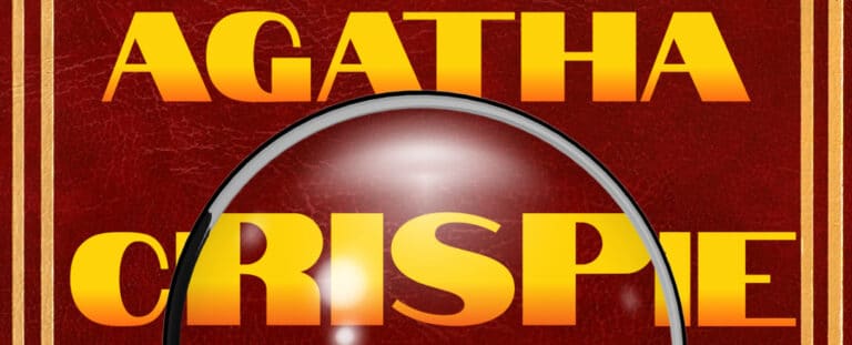 Agatha Crispie - Whats The Show Agatha Crispie