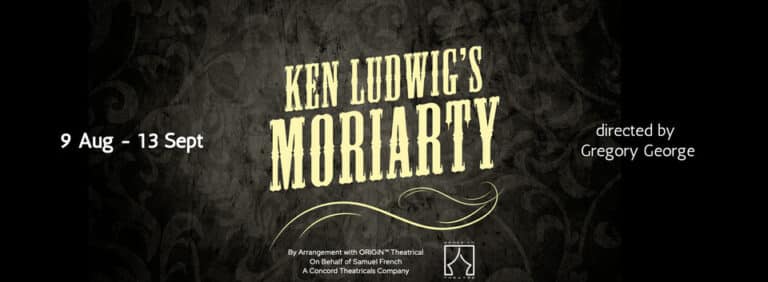 Ken Ludwig's Moriarty - Whats The Show Ken Ludwig's Moriarty