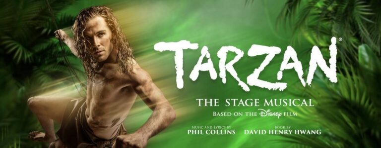 Tarzan: The Stage Musical - Whats The Show Tarzan: The Stage Musical