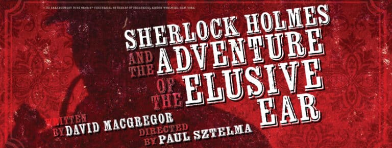 Sherlock Holmes And The Adventure Of The Elusive Ear