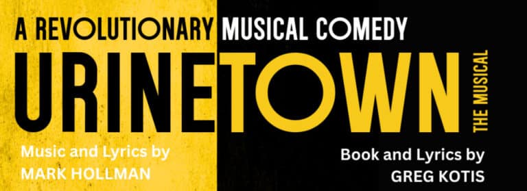 Urinetown, The Musical - Whats The Show Urinetown, The Musical