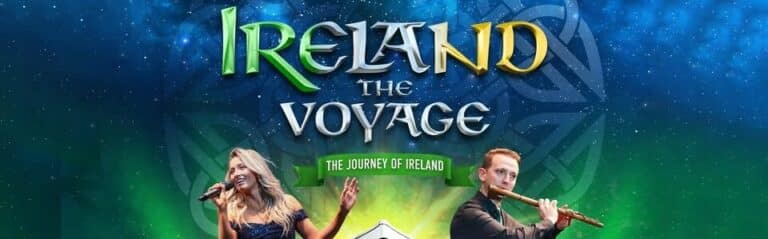Ireland The Voyage - Whats The Show Ireland The Voyage