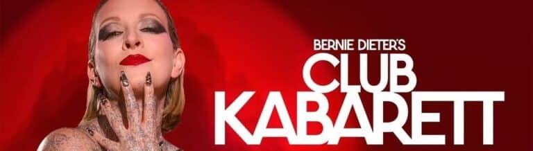 Bernie Dieter’s Club Kabarett