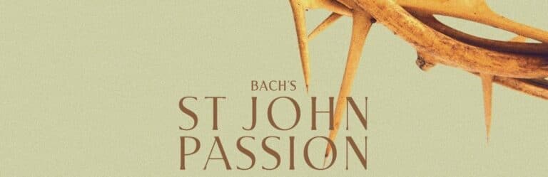 St John Passion - Whats The Show St John Passion