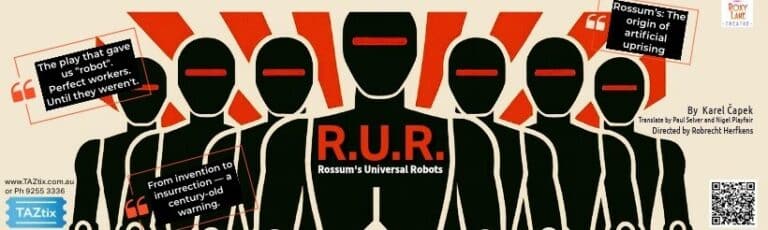 R.U.R. (Rossum's Universal Robots) - Whats The Show R.U.R. (Rossum's Universal Robots)