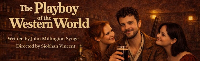 The Playboy of the Western World - Whats The Show The Playboy of the Western World