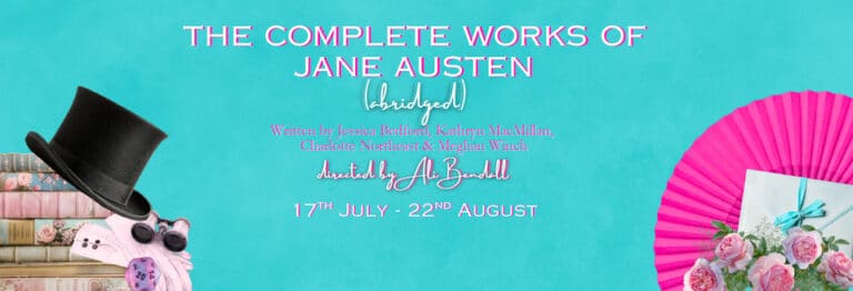 The Complete Works of Jane Austen (Abridged) - Whats The Show The Complete Works of Jane Austen (Abridged)