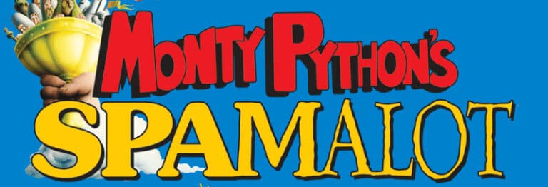 Monty Python's Spamalot - Whats The Show Monty Python's Spamalot